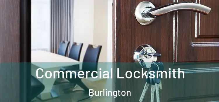 Commercial Locksmith Burlington